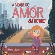 Cidade do amor em dobro, a - INVERSO