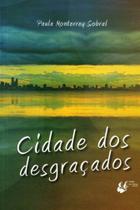 Cidade dos desgracados - PORTO DE IDEIAS