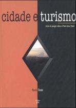Cidade e turismo Cidade e turismo