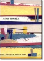Cidade Estranha - 7 LETRAS Cidade Estranha - 7 LETRAS