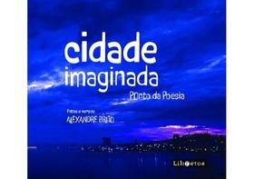 Cidade imaginada Cidade imaginada