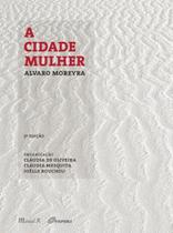Cidade mulher, a - MAUAD