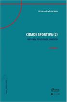 Cidade sportiva (2): Imprensa, publicidade, comércio - Volume 3 - 7 LETRAS