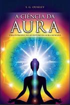 Ciencia Da Aura, A