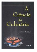 Ciencia da Culinaria, A Ciencia da Culinaria, A