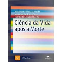 Ciência da vida após a morte