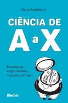 Ciencia de a a X Ciencia de a a X