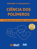 Ciência dos polímeros 4ª Edição