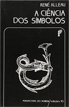 Ciencia Dos Simbolos, A - Edicoes 70 Ciencia Dos Simbolos, A - Edicoes 70