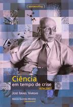 Ciência em Tempo de Crise 1974 - 2007