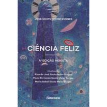 Ciência Feliz - 4 ED. Ciência Feliz - 4 ED.