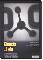 Ciência na Tela: Experimentos no Retroprojetor