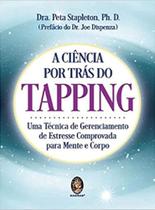 Ciência Por Trás Do Tapping, A - Madras Ciência Por Trás Do Tapping, A - Madras