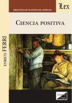 Ciencia positiva Ciencia positiva