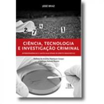 Ciencia, tecnologia e investigacao criminal - ALMEDINA