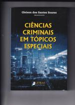 Ciências Criminais em Tópicos Especiais