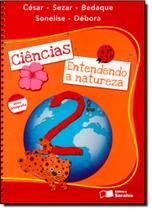 Ciências: Entendendo a Natureza - 2º Ano Ciências: Entendendo a Natureza - 2º Ano