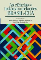 Ciências na História das Relações Brasil-EUA, As