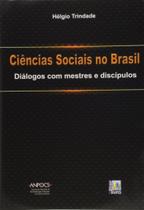 Ciencias sociais no brasil - dialogos com mestres - LIBER