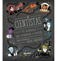 Cientistas, as - 50 Mulheres Que Mudaram o Mundo Cientistas, as - 50 Mulheres Que Mudaram o Mundo