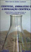 Cientistas, jornalistas e a divulgaçao cientifica - AUTORES ASSOCIADOS Cientistas, jornalistas e a divulgaçao cientifica - AUTORES ASSOCIADOS
