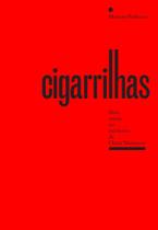 Cigarrilhas - Dois Meses no Escritório de Oscar Niemeyer - ROMANO GUERRA