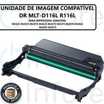 Cilindro De Toner MLT-R116 Para Impressoras M2825nd R116 R116L M2835dw M2875fd Compatível