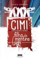 Cimi - filho da mentira - CAPAX DEI