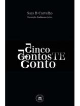 Cinco contos te conto Cinco contos te conto