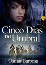 Cinco dias no umbral