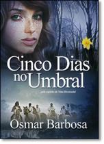 Cinco dias no umbral