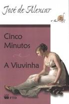 Cinco Minutos / a Viuvinha