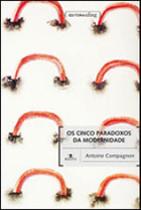 Cinco paradoxos da modernidade, os