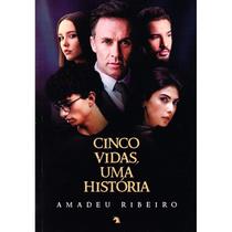Cinco Vidas, Uma História - VIDA E CONSCIENCIA Cinco Vidas, Uma História - VIDA E CONSCIENCIA