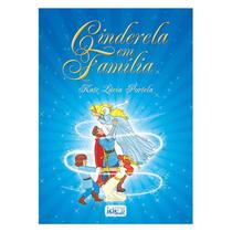 Cinderela em Família - infantil IDE Editora - IDE LIVRARIA