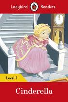 Cinderella - Ladybird Readers - Level 1 - Book With Downloadable Audio (Us/Uk) - Ladybird ELT Graded Readers