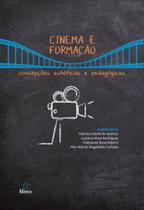 Cinema e formação - concepções estéticas e pedagógicas