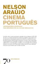 Cinema português: interseções estéticas nas décadas de 60 a 80 do século XX - EDICOES 70 - ALMEDINA Cinema português: interseções estéticas nas décadas de 60 a 80 do século XX - EDICOES 70 - ALMEDINA