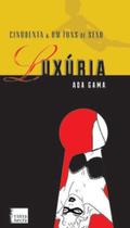 Cinquenta e um tons de sexo - luxuria Cinquenta e um tons de sexo - luxuria