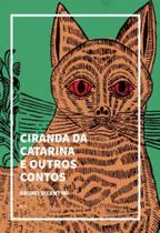Ciranda Da Catarina e Outros Contos Ciranda Da Catarina e Outros Contos