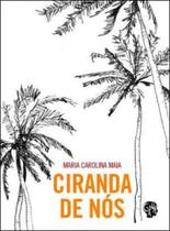 Ciranda de nós - GRUA LIVROS