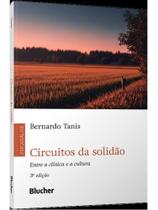 Circuitos da solidão Circuitos da solidão