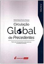 Circulação Global de Precedentes - Vol 2 - Lumen Juris
