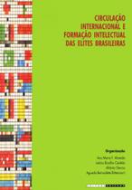 Circulacao Internacional e Formacao Intelectual Da - UNICAMP - EDITORA