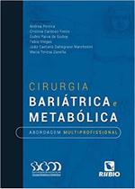 Cirurgia bariatrica e metabolica - abordagem multiprofissional - Editora Rubio Ltda.
