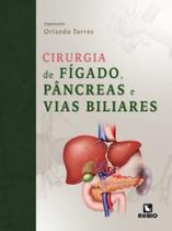 Cirurgia de fígado, pâncreas e vias biliares - RUBIO