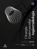 Cirurgia Endovascular E Angiorradiologia - Editora Rubio Ltda.