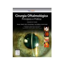 Cirurgia Oftalmológica - Princípios e Prática - Elsevier