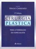 Cirurgia Plástica - 02Ed/18 - ATHENEU