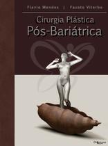 Cirurgia Plástica Pós-Bariátrica Cirurgia Plástica Pós-Bariátrica